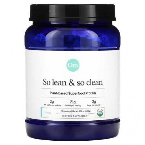 Ora, So Lean & So Clean, Organic & Plant-Based Superfood Protein, Vanilla, 21.2 oz (600 g)