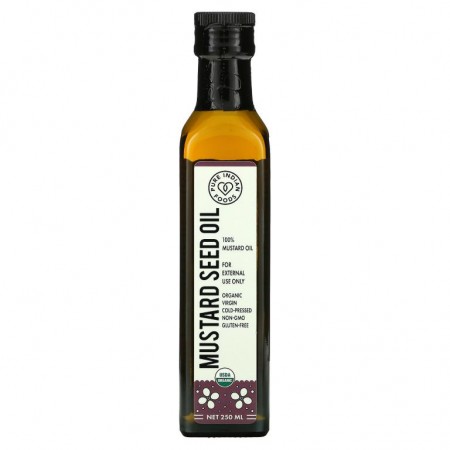 Pure Indian Foods, 오가닉 콜드 프레스드 버진 머스타드 시드 오일, 250ml